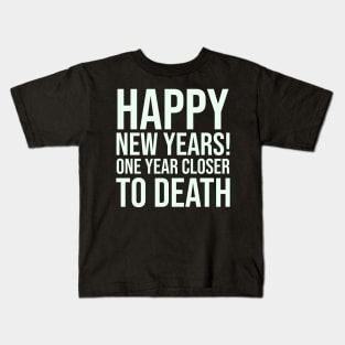 New Years Party Fun New Year 2020 2021 Sarcastic Sarcasm Kids T-Shirt